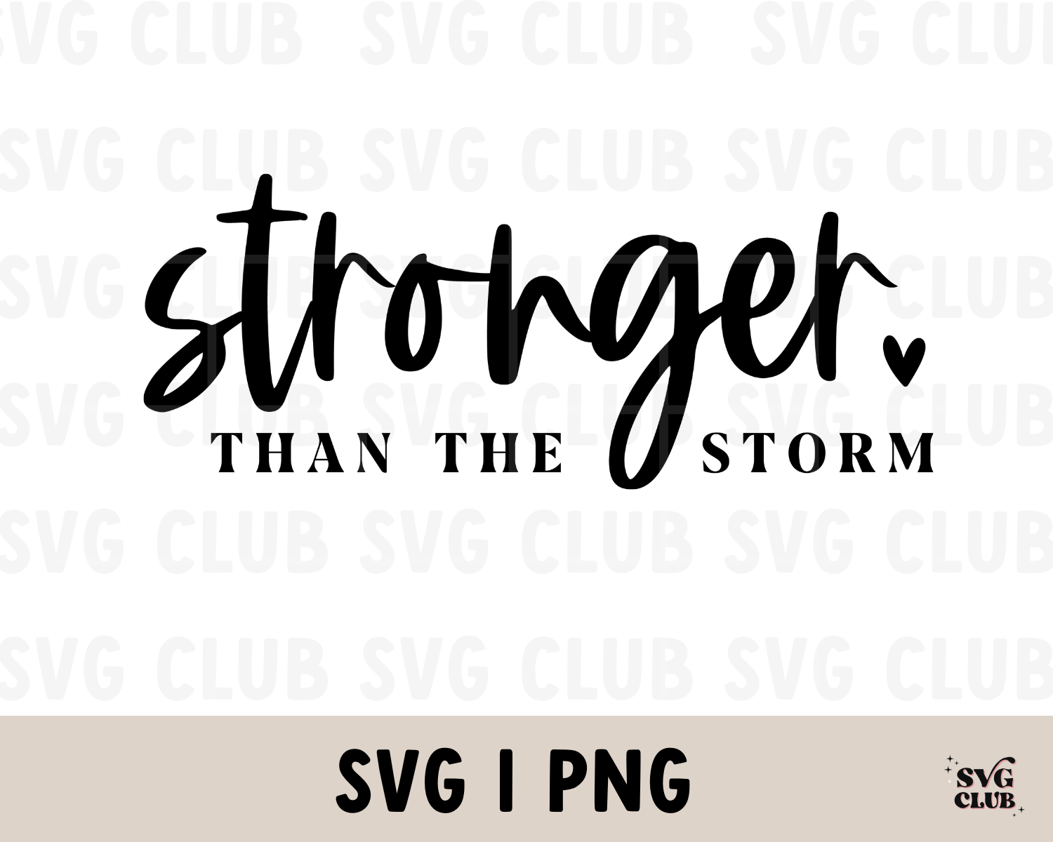 Stronger Than Yesterday SVG/PNG – SVG Club