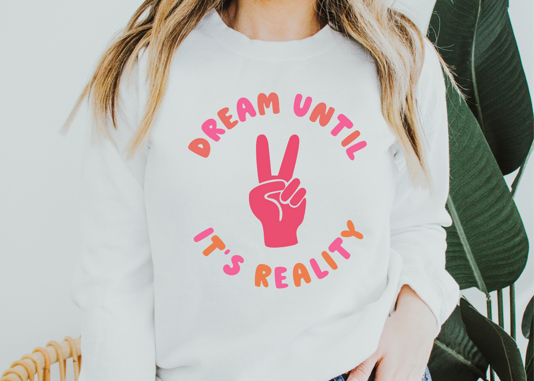 Dream Until It's Reality SVG/PNG